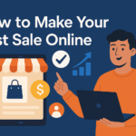 How to Make Your First Sale Online